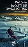 Chroniques d'au-delà du Seuil, Tome 1 : La quête du prince boiteux by 