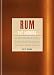 Rum: The Manual by Dave Broom