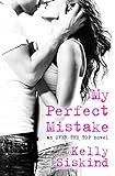 My Perfect Mistake (Over the Top)