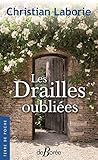 Les drailles oubliées by 