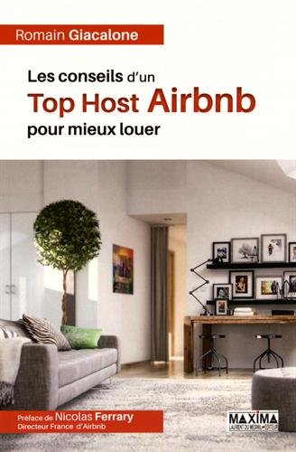 Les  conseils d'un Top Host AIRBNB pour mieux louer