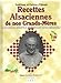 Recettes Alsaciennes de Nos Grands Mères by