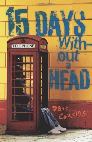 15 Days Without a Head by Dave Cousins (2013-05-08)