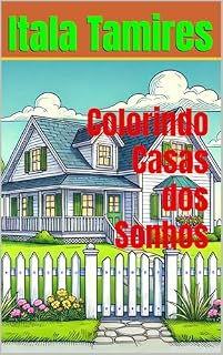 Livro Colorindo Casas dos Sonhos