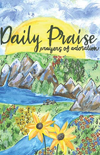 Daily Praise: Prayers of Adoration en promo sur Amazon