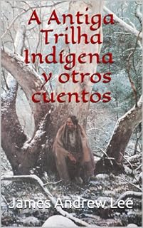 Livro A Antiga Trilha Indígena e outras histórias