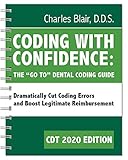 Coding with Confidence - The "Go To" Dental Coding Guide 2020 edition