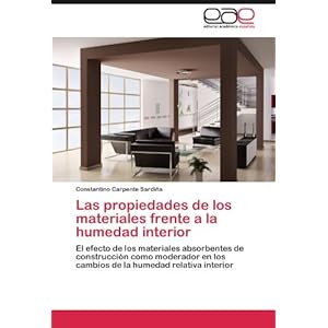 Las propiedades de los materiales frente a la humedad interior: El efecto de los materiales absorbentes de construcción como moderador en los cambios
