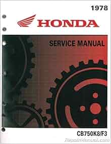 6141000 1978 Honda CB750K8 CB750F3 Motorcycle Service Manual: by