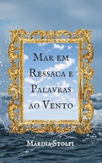 Livro Mar em Ressaca e Palavras ao Vento