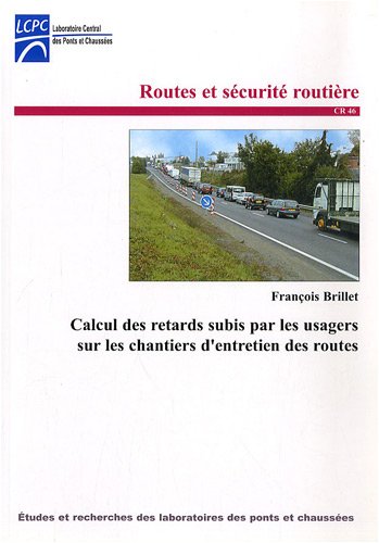 Calcul des retards subis par les usagers sur les chantiers d'entretien des routes