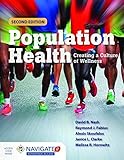 Population Health: Creating a Culture of Wellness