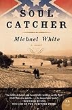 Soul Catcher: A Novel (P.S.)