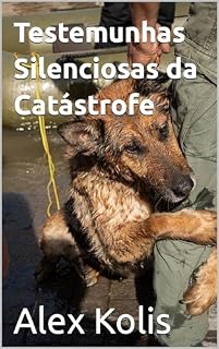 Livro Testemunhas Silenciosas da Catástrofe (GUERRA NA UCRÂNIA)