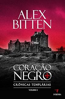 Livro Coração Negro - Crônicas Templárias - vol. 2