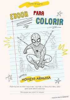 Livro HOMEM ARANHA - EBOOK PARA COLORIR: Desenhos de um herói mascarado inspirado no tema aracnídeo, ideal para quem adora aventuras.