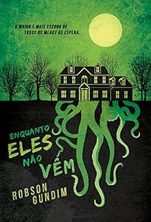 Livro Enquanto Eles Não Vêm
