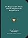 Die Religionen Des Orients Und Die Altgermanische Religion (1913)