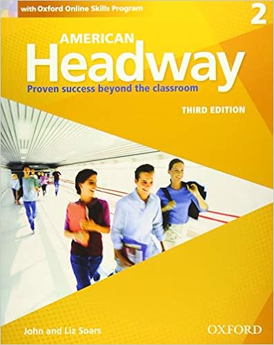 Amazon Com American Headway Third Edition Level 2 Student Book With Oxford Online Skills Practice Pack 9780194725880 Soars John And Liz Books