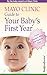 Mayo Clinic Guide to Your Baby’s First Year