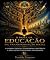 Livro O PAPEL DA EDUCAÇÃO NA TRANSFORMAÇÃO SOCIAL: O conhecimento transforma indivíduos, a educação transforma sociedades.