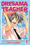 Oresama Teacher, Vol. 1 Oresama Teacher, Vol. 1