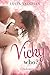 Vicky Who? - Glücksmomente (Liebesroman) (German Edition)