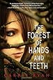 The Forest of Hands and Teeth