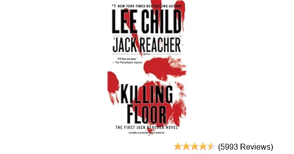 Amazon Com Killing Floor Jack Reacher Book 1 Ebook Lee Child