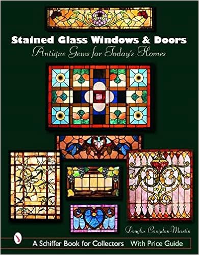 Stained Glass Windows and Doors: Antique Gems for Todays Homes