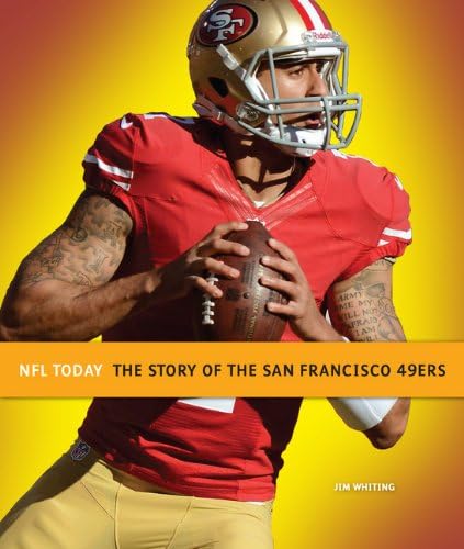 The Story of the San Francisco 49ers (NFL Today (Creative))
