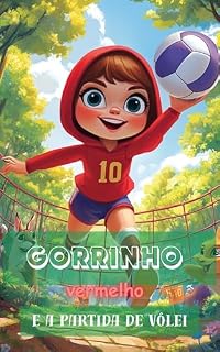 Livro Gorrinho Vermelho e a partida de vôlei