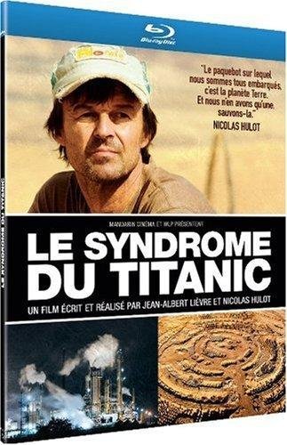 Le Syndrome Du Titanic - Edition Limitée
