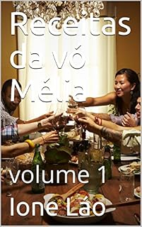 Livro Receitas da vó Mélia: volume 1