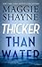 Thicker Than Water