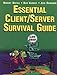Essential Client/Server Survival Guide by