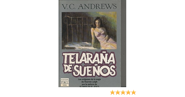 Telarana De Suenos V C Andrews Amazon Com Books