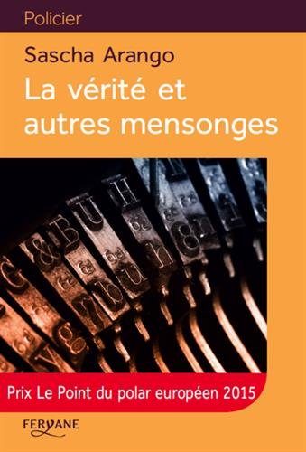 La  vérité et autres mensonges