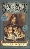 The Field Guide - Spiderwick Chronicles, Book One