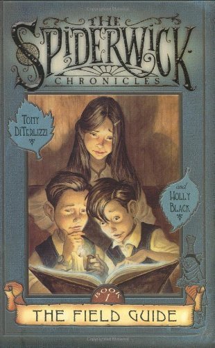 The Field Guide - Spiderwick Chronicles, Book One