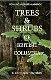 Trees and Shrubs of British Columbia (Royal BC Museum Handbook) by