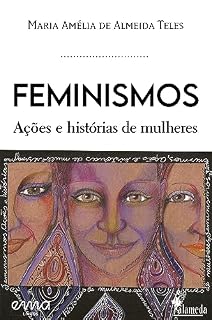 Livro Feminismos, ações e histórias de mulheres