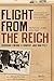 Flight from the Reich: Refugee Jews, 1933–1946