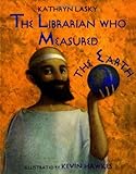 The Librarian Who Measured the Earth