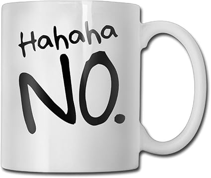 Amazon Co Jp Hahaha No面白いコーヒーティー飲料キッチンマグカップ ホーム キッチン