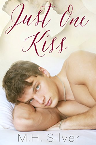 Just One Kiss: Second Chance Student Teacher Gay Romance