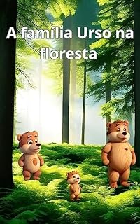 Livro A FAMILIA URSO NA FLORETA
