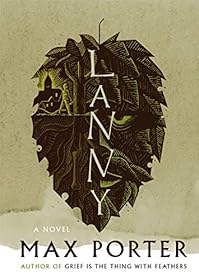 Lanny by Max Porter