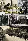 Front cover for the book Chichester Remembered by Phil Hewitt