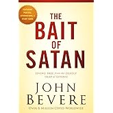 The Bait of Satan, 20th Anniversary Edition: Living Free from the Deadly Trap of Offense
